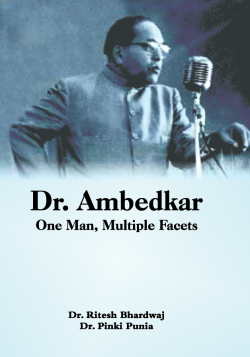 Dr. Ambedkar One Man, Many Facets