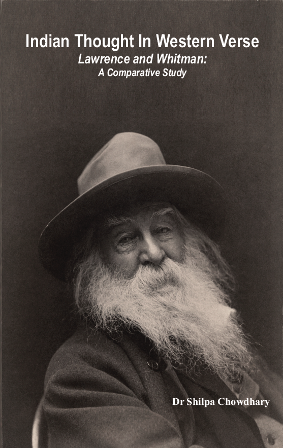Indian Thought In Western Verse : Lawrence and Whitman : A Comparative Study