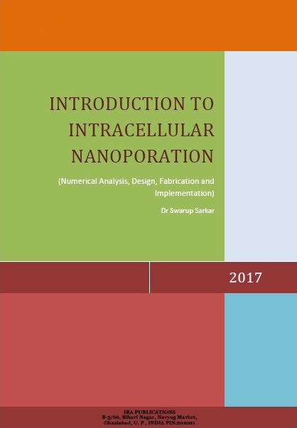 Introduction to Intracellular Nanoporation (Numerical Analysis, Design, Fabrication and Implementation)