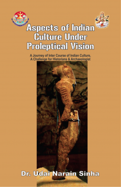 Aspects of Indian Culture Under Proleptical Vision